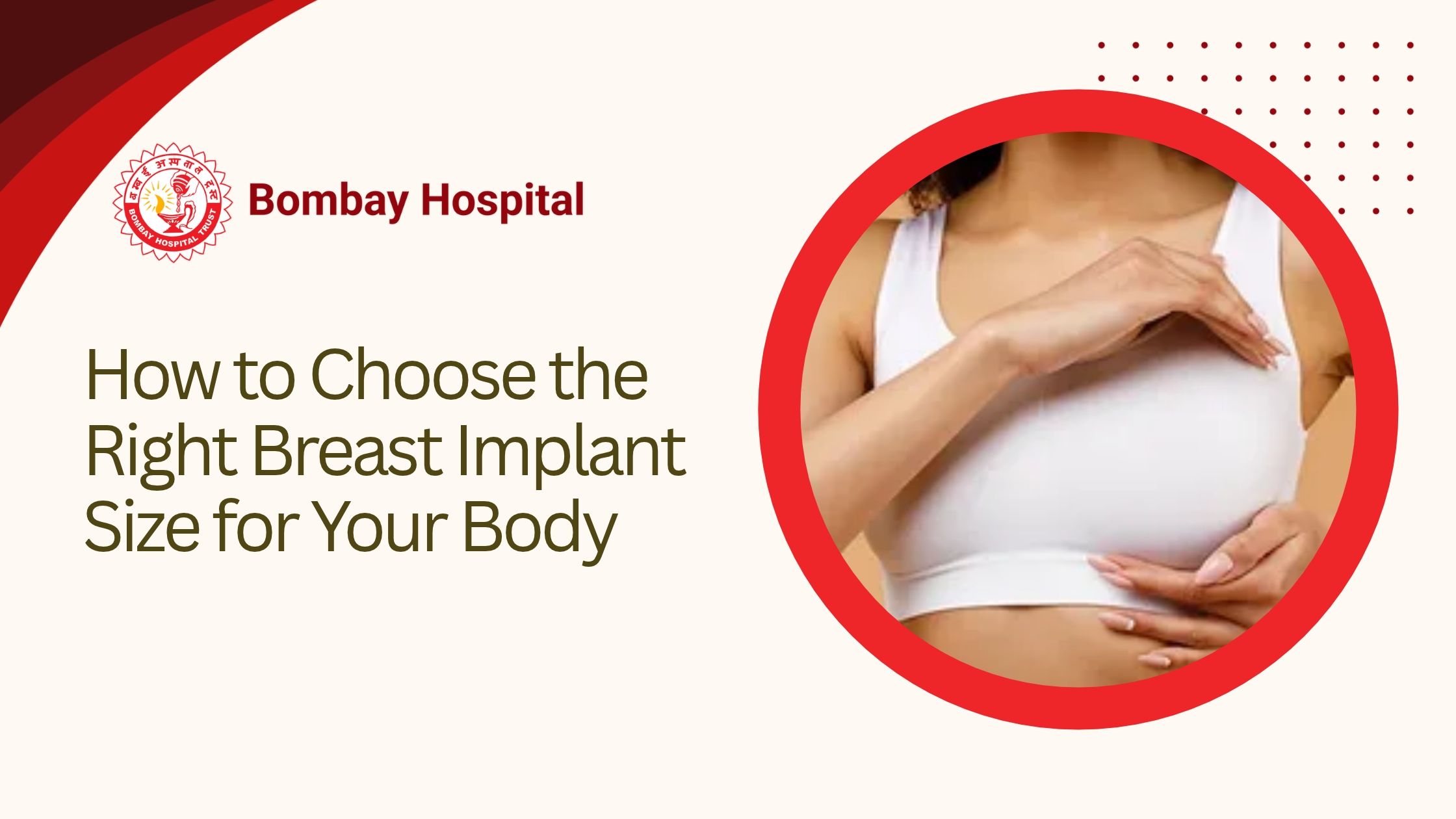 How to Choose the Right Breast Implant Size for Your Body