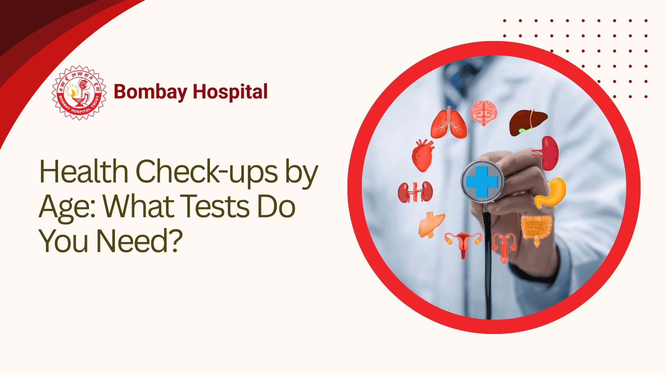 Health Check-ups by Age: What Tests Do You Need?