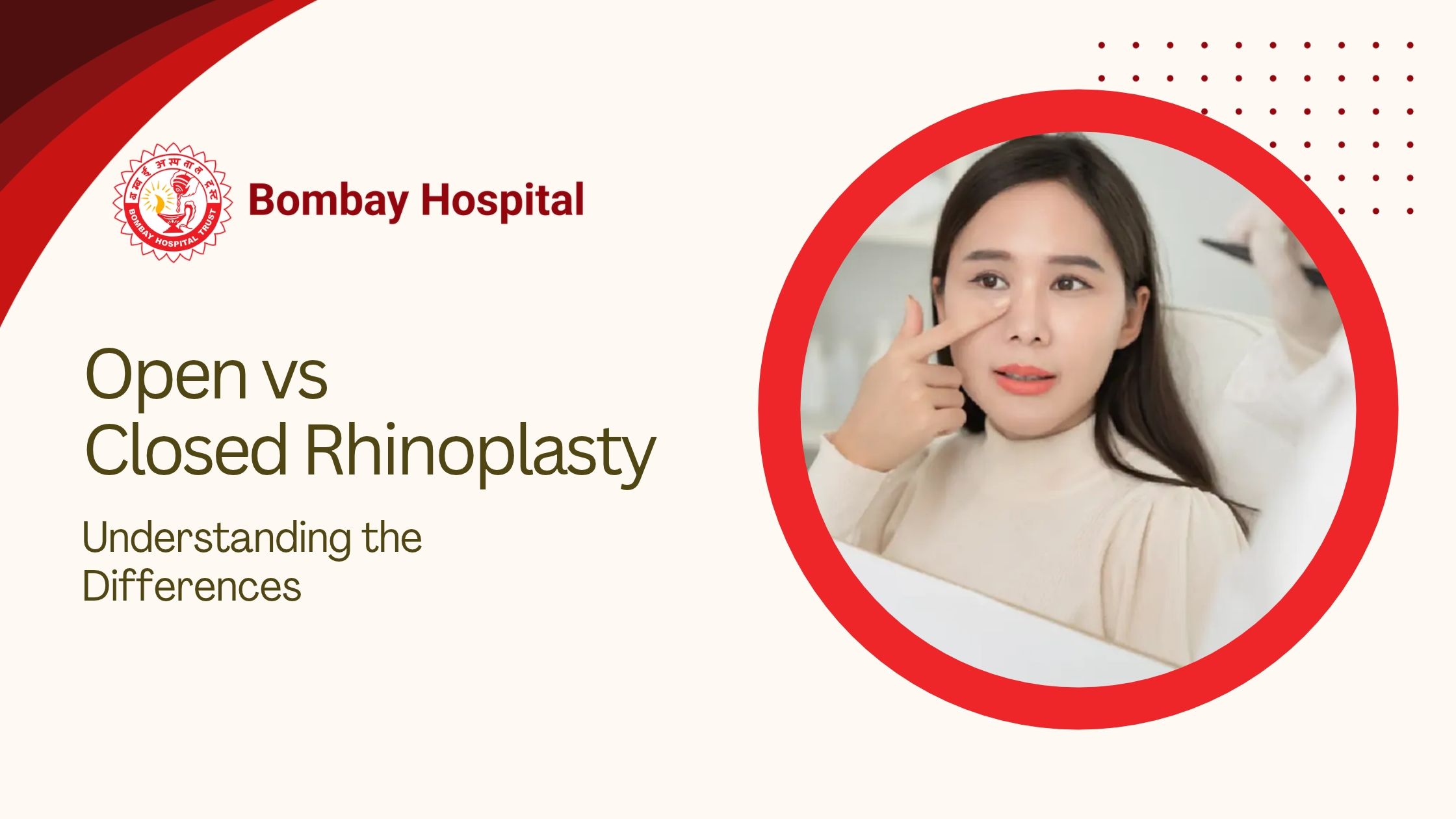 Open vs Closed Rhinoplasty: Understanding the Differences